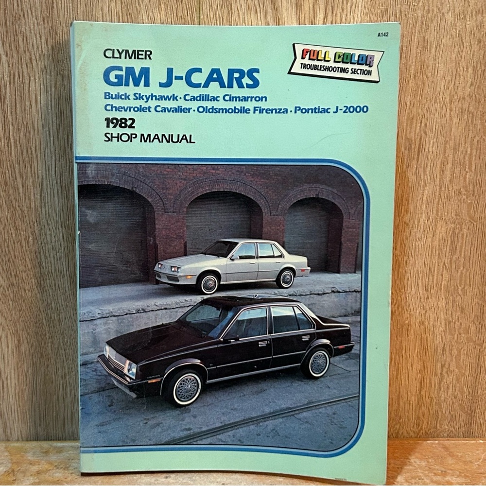 Clymer A142 Shop Manual 1982 GM J-Cars Buick Chevy Cadillac Oldsmobile Pontiac